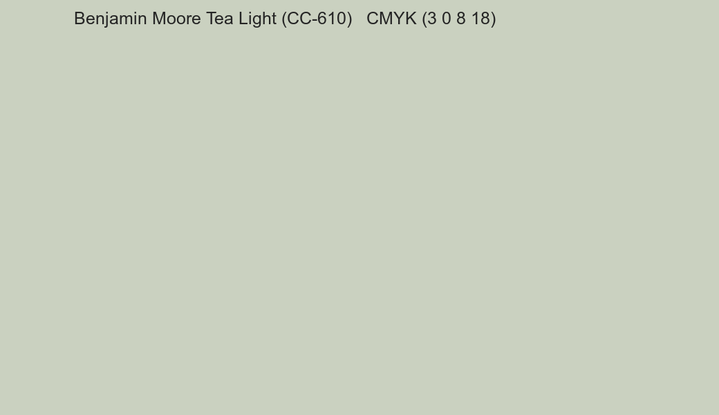 Color Benjamin Moore Tea Light (CC-610) to CMYK (3 0 8 18) converter Color Benjamin Moore Tea Light (CC-610) to CMYK (3 0 8 18) converter