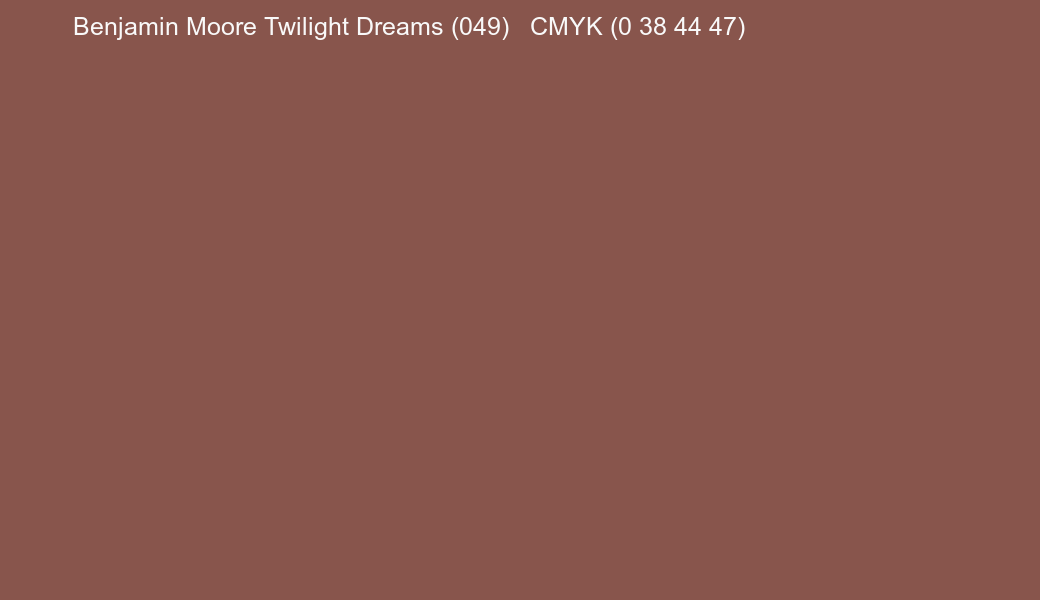 Color Benjamin Moore Twilight Dreams (049) to CMYK (0 38 44 47) converter Color Benjamin Moore Twilight Dreams (049) to CMYK (0 38 44 47) converter
