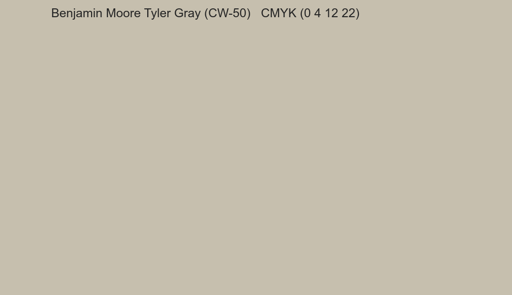 Color Benjamin Moore Tyler Gray (CW-50) to CMYK (0 4 12 22) converter Color Benjamin Moore Tyler Gray (CW-50) to CMYK (0 4 12 22) converter