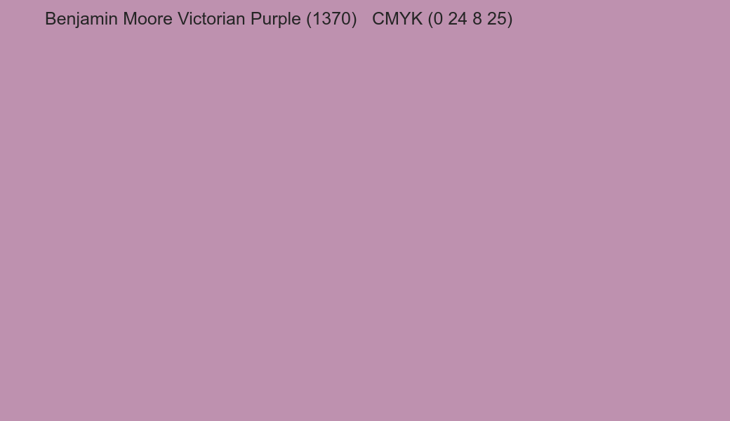 Color Benjamin Moore Victorian Purple (1370) to CMYK (0 24 8 25) converter Color Benjamin Moore Victorian Purple (1370) to CMYK (0 24 8 25) converter