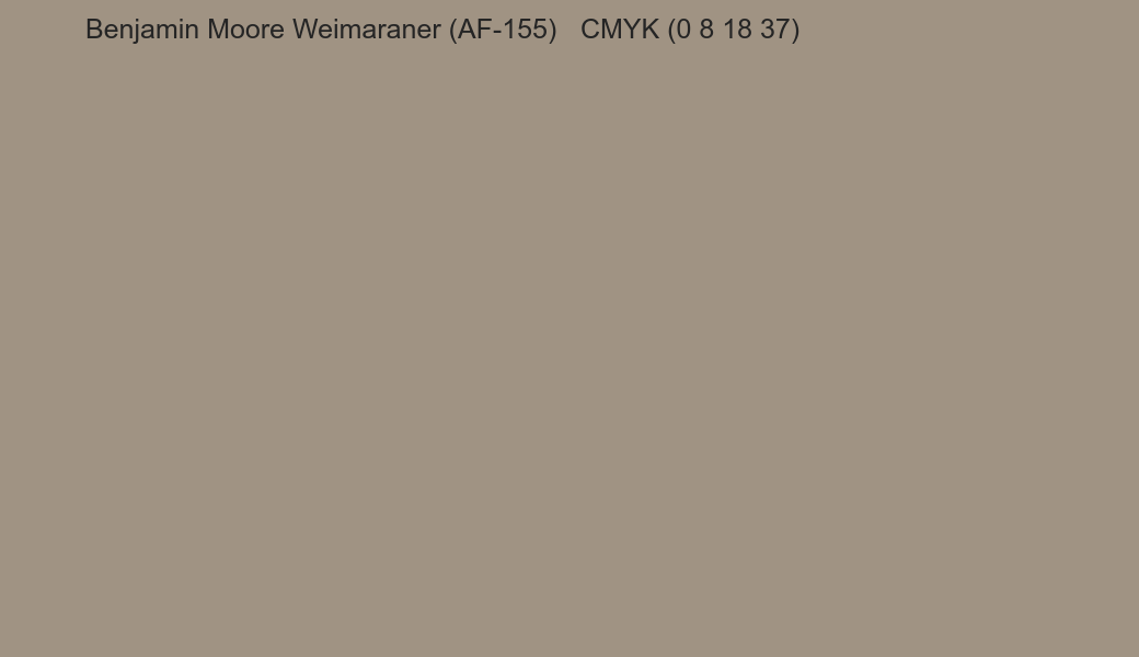 Color Benjamin Moore Weimaraner (AF-155) to CMYK (0 8 18 37) converter Color Benjamin Moore Weimaraner (AF-155) to CMYK (0 8 18 37) converter