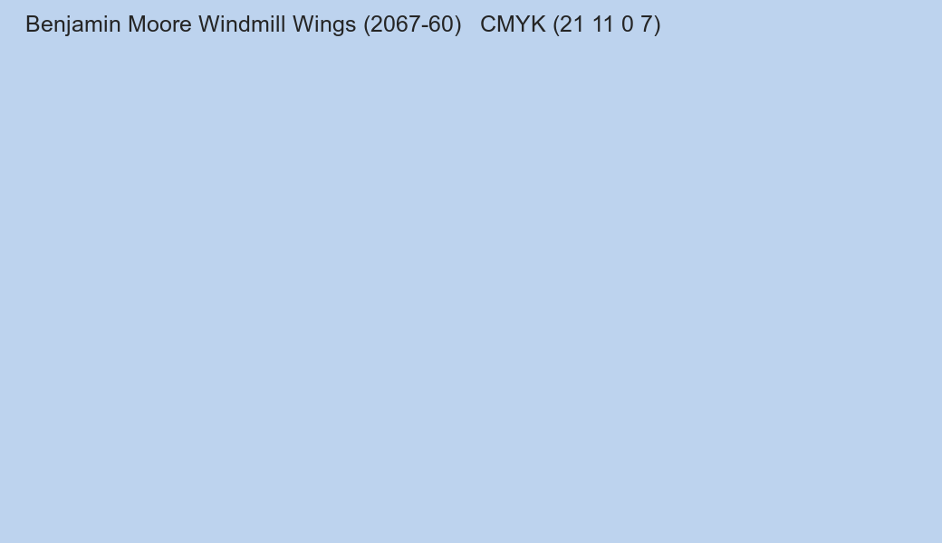Color Benjamin Moore Windmill Wings (2067-60) to CMYK (21 11 0 7) converter Color Benjamin Moore Windmill Wings (2067-60) to CMYK (21 11 0 7) converter