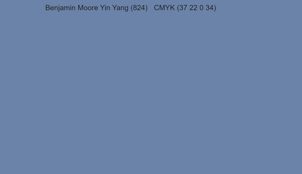 Color Benjamin Moore Yin Yang (824) to CMYK (37 22 0 34) converter Color Benjamin Moore Yin Yang (824) to CMYK (37 22 0 34) converter