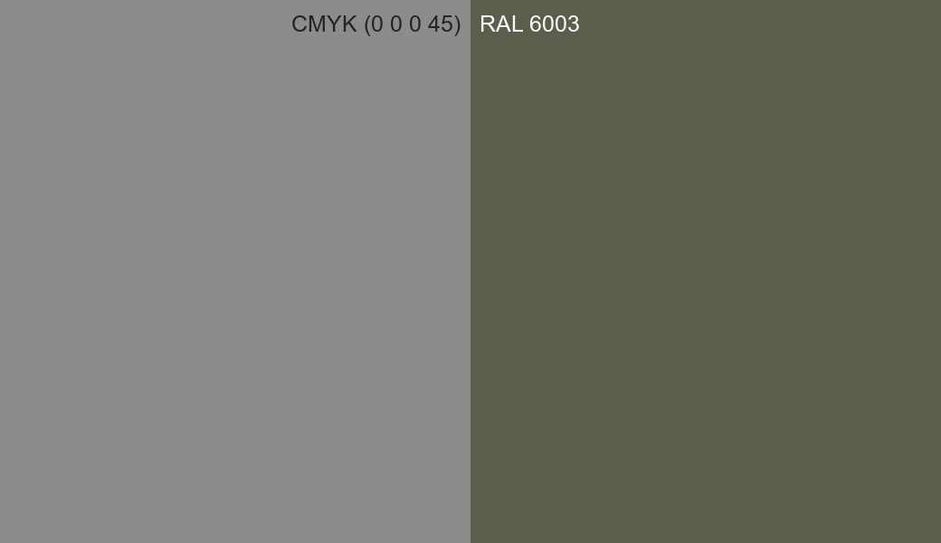 CMYK Color CMYK (0 0 0 45) vs RAL 6003 side by side comparison CMYK Color CMYK (0 0 0 45) vs RAL 6003 side by side comparison