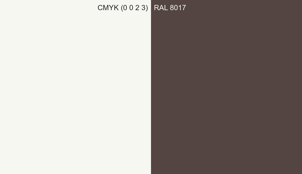 CMYK Color CMYK (0 0 2 3) vs RAL 8017 side by side comparison CMYK Color CMYK (0 0 2 3) vs RAL 8017 side by side comparison
