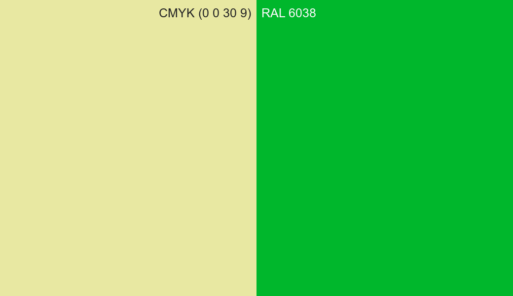 CMYK Color CMYK (0 0 30 9) vs RAL 6038 side by side comparison CMYK Color CMYK (0 0 30 9) vs RAL 6038 side by side comparison