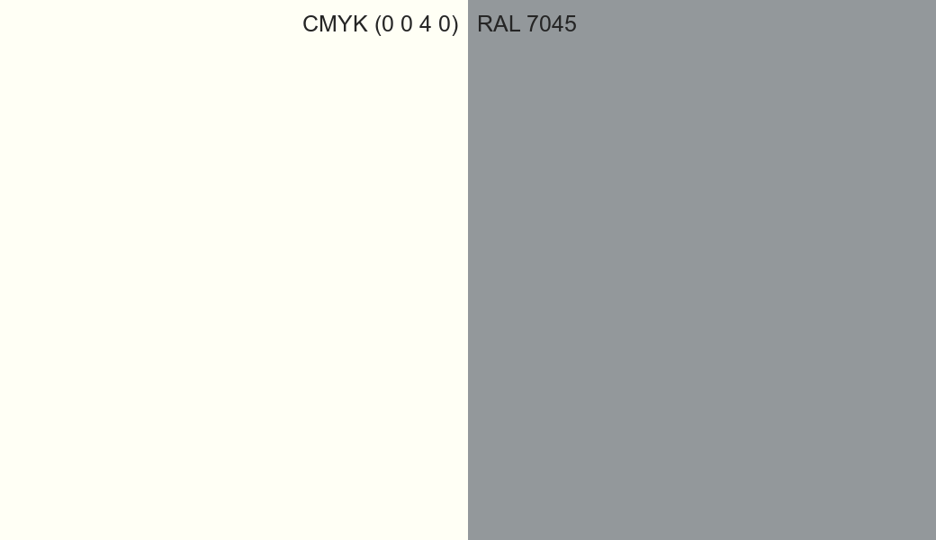 CMYK Color CMYK (0 0 4 0) vs RAL 7045 side by side comparison CMYK Color CMYK (0 0 4 0) vs RAL 7045 side by side comparison