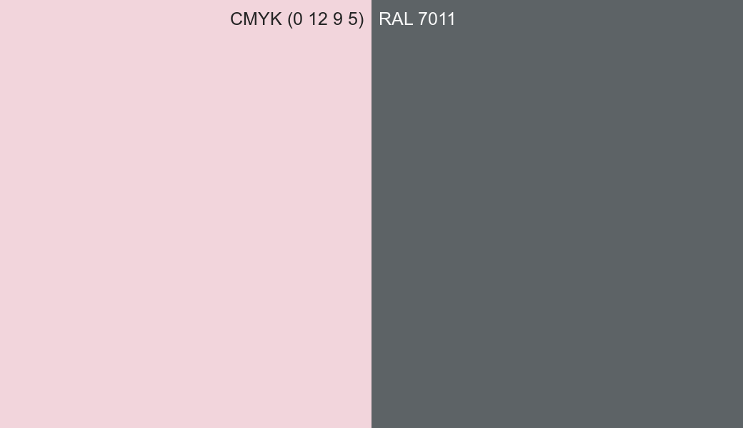 CMYK Color CMYK (0 12 9 5) vs RAL 7011 side by side comparison CMYK Color CMYK (0 12 9 5) vs RAL 7011 side by side comparison