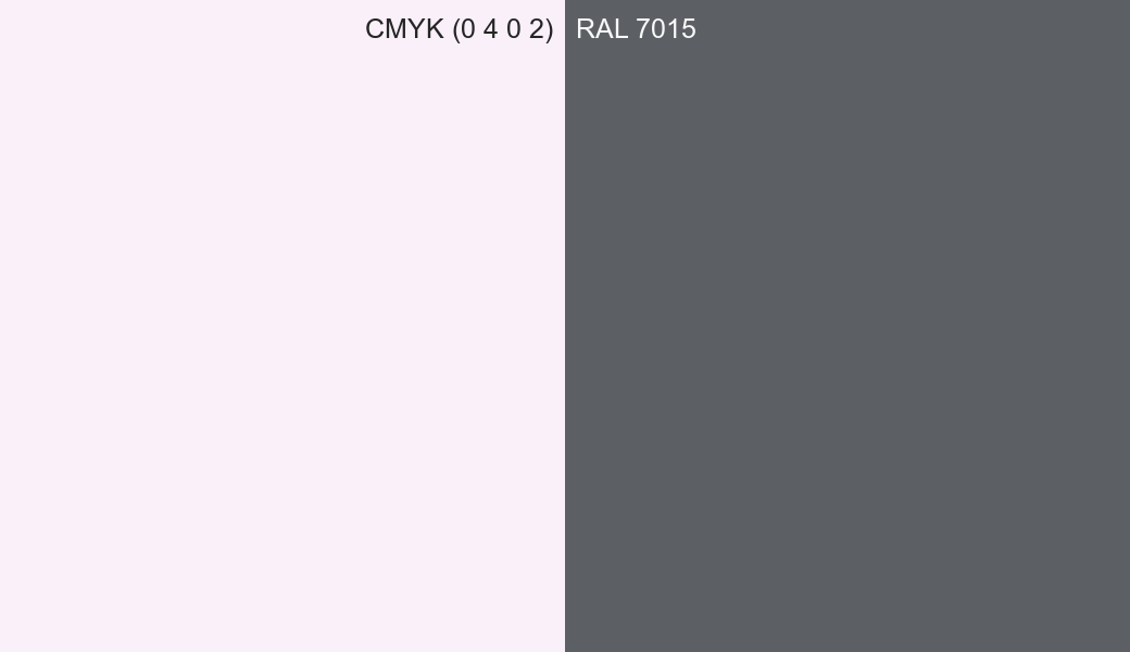 CMYK Color CMYK (0 4 0 2) vs RAL 7015 side by side comparison CMYK Color CMYK (0 4 0 2) vs RAL 7015 side by side comparison