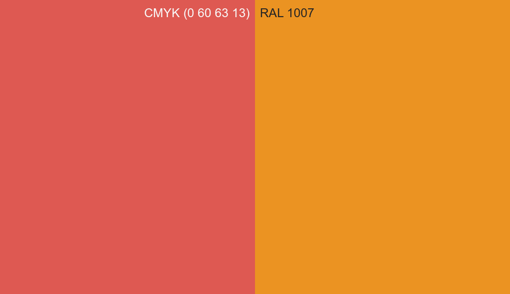 CMYK Color CMYK (0 60 63 13) vs RAL 1007 side by side comparison CMYK Color CMYK (0 60 63 13) vs RAL 1007 side by side comparison