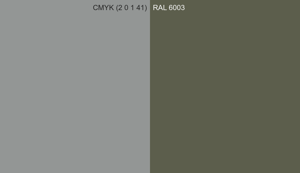CMYK Color CMYK (2 0 1 41) vs RAL 6003 side by side comparison CMYK Color CMYK (2 0 1 41) vs RAL 6003 side by side comparison