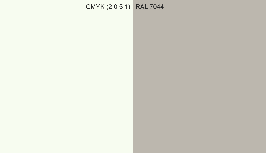 CMYK Color CMYK (2 0 5 1) vs RAL 7044 side by side comparison CMYK Color CMYK (2 0 5 1) vs RAL 7044 side by side comparison