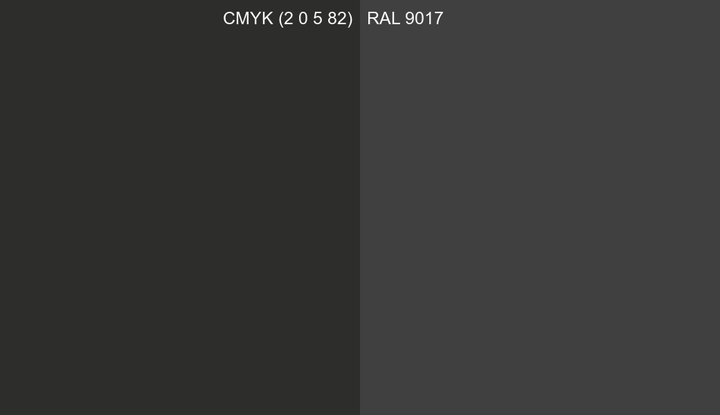 CMYK Color CMYK (2 0 5 82) vs RAL 9017 side by side comparison CMYK Color CMYK (2 0 5 82) vs RAL 9017 side by side comparison
