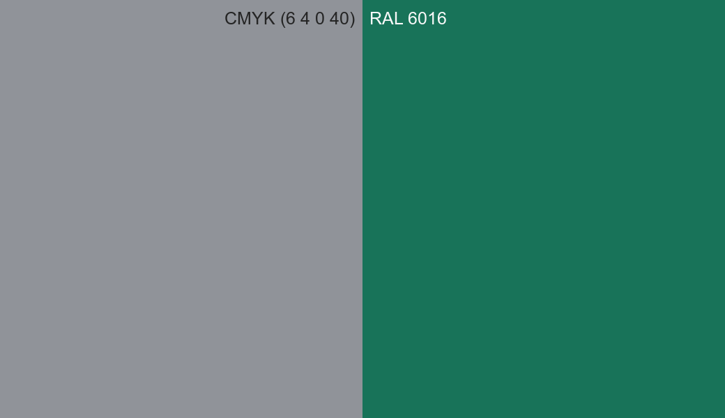 CMYK Color CMYK (6 4 0 40) vs RAL 6016 side by side comparison CMYK Color CMYK (6 4 0 40) vs RAL 6016 side by side comparison