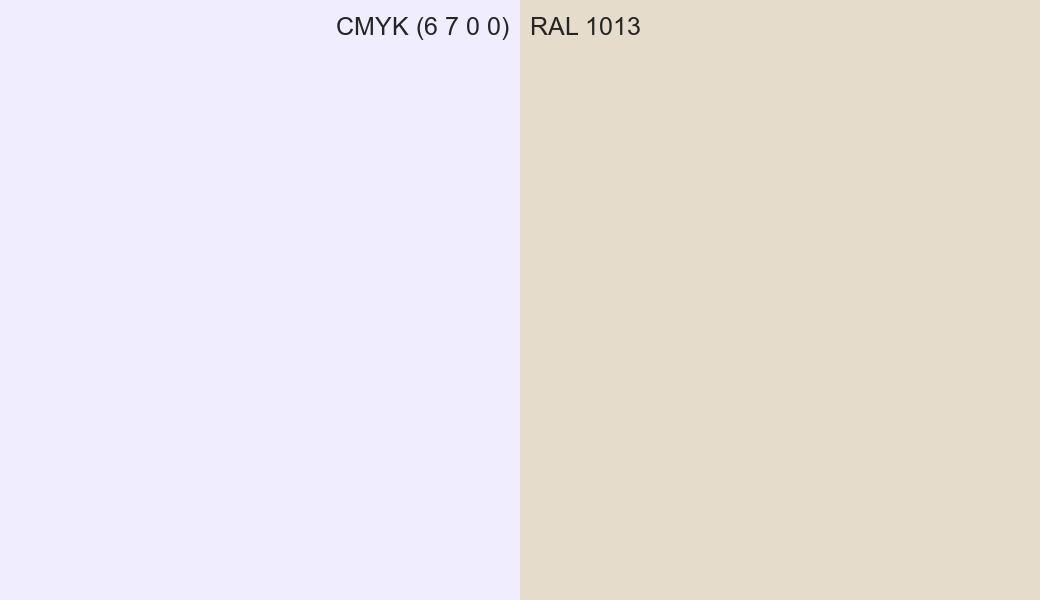 CMYK Color CMYK (6 7 0 0) vs RAL 1013 side by side comparison CMYK Color CMYK (6 7 0 0) vs RAL 1013 side by side comparison