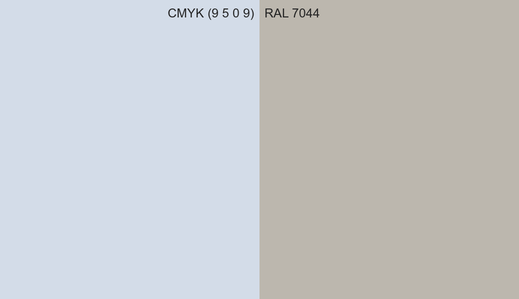 CMYK Color CMYK (9 5 0 9) vs RAL 7044 side by side comparison CMYK Color CMYK (9 5 0 9) vs RAL 7044 side by side comparison