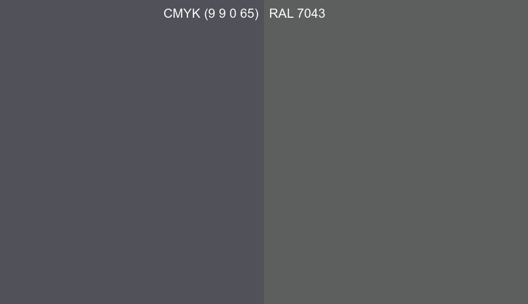 CMYK Color CMYK (9 9 0 65) vs RAL 7043 side by side comparison CMYK Color CMYK (9 9 0 65) vs RAL 7043 side by side comparison