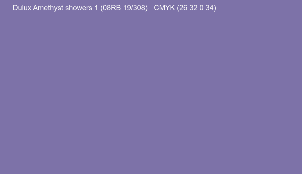 Color Dulux Amethyst showers 1 (08RB 19/308) to CMYK (26 32 0 34) converter Color Dulux Amethyst showers 1 (08RB 19/308) to CMYK (26 32 0 34) converter