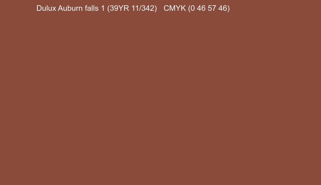 Color Dulux Auburn falls 1 (39YR 11/342) to CMYK (0 46 57 46) converter Color Dulux Auburn falls 1 (39YR 11/342) to CMYK (0 46 57 46) converter