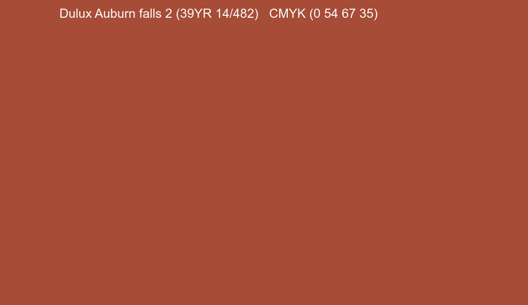 Color Dulux Auburn falls 2 (39YR 14/482) to CMYK (0 54 67 35) converter Color Dulux Auburn falls 2 (39YR 14/482) to CMYK (0 54 67 35) converter