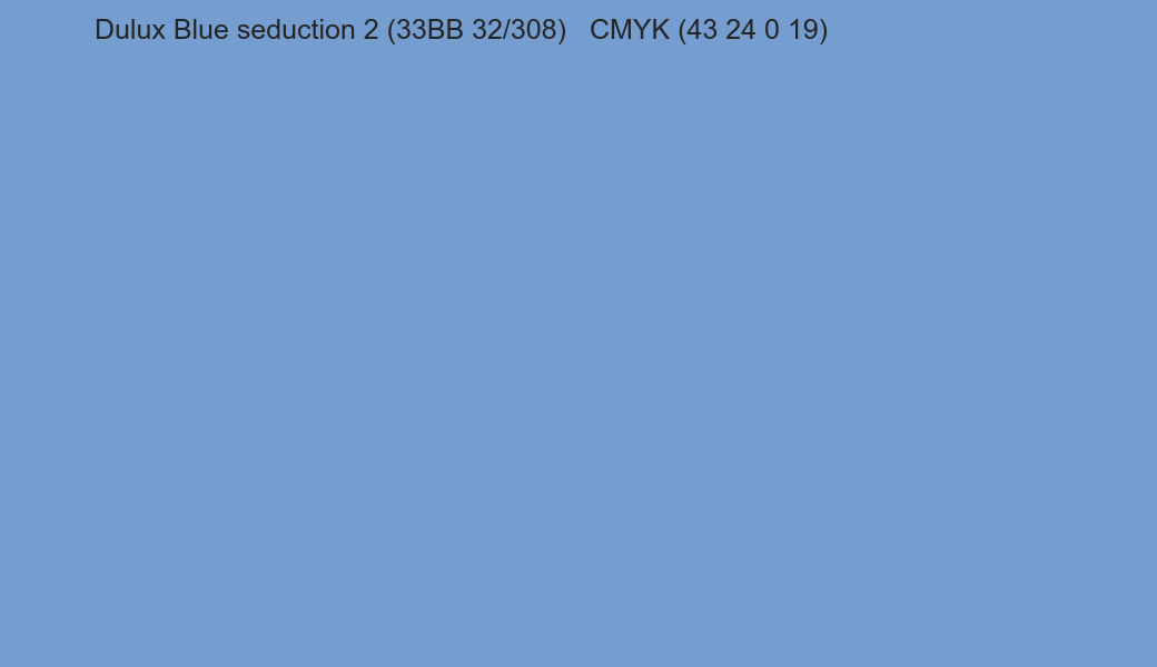 Color Dulux Blue seduction 2 (33BB 32/308) to CMYK (43 24 0 19) converter Color Dulux Blue seduction 2 (33BB 32/308) to CMYK (43 24 0 19) converter