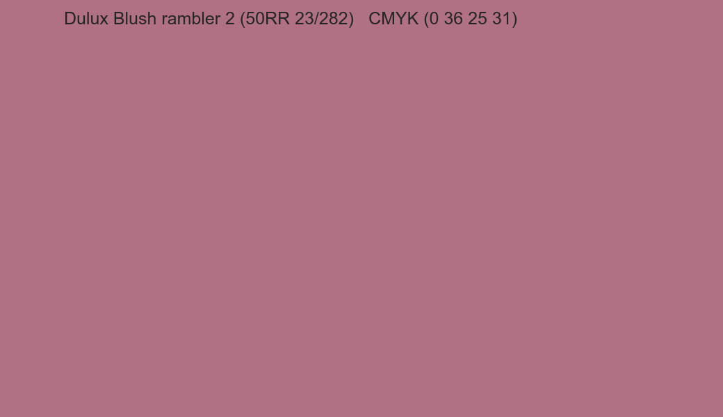 Color Dulux Blush rambler 2 (50RR 23/282) to CMYK (0 36 25 31) converter Color Dulux Blush rambler 2 (50RR 23/282) to CMYK (0 36 25 31) converter