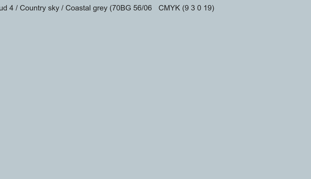 Color Dulux Celestial cloud 4 / Country sky / Coastal grey (70BG 56/061) to CMYK (9 3 0 19) converter Color Dulux Celestial cloud 4 / Country sky / Coastal grey (70BG 56/061) to CMYK (9 3 0 19) converter