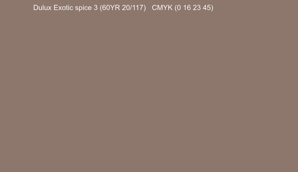 Color Dulux Exotic spice 3 (60YR 20/117) to CMYK (0 16 23 45) converter Color Dulux Exotic spice 3 (60YR 20/117) to CMYK (0 16 23 45) converter