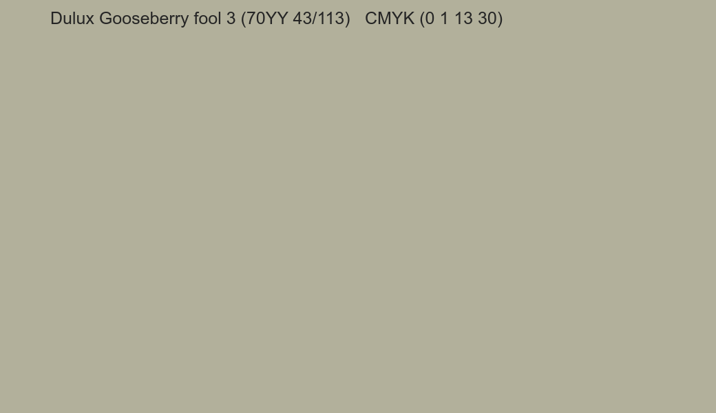 Color Dulux Gooseberry fool 3 (70YY 43/113) to CMYK (0 1 13 30) converter Color Dulux Gooseberry fool 3 (70YY 43/113) to CMYK (0 1 13 30) converter