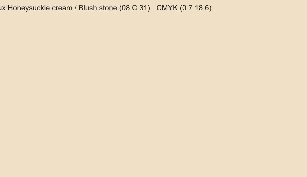 Color Dulux Honeysuckle cream / Blush stone (08 C 31) to CMYK (0 7 18 6) converter Color Dulux Honeysuckle cream / Blush stone (08 C 31) to CMYK (0 7 18 6) converter
