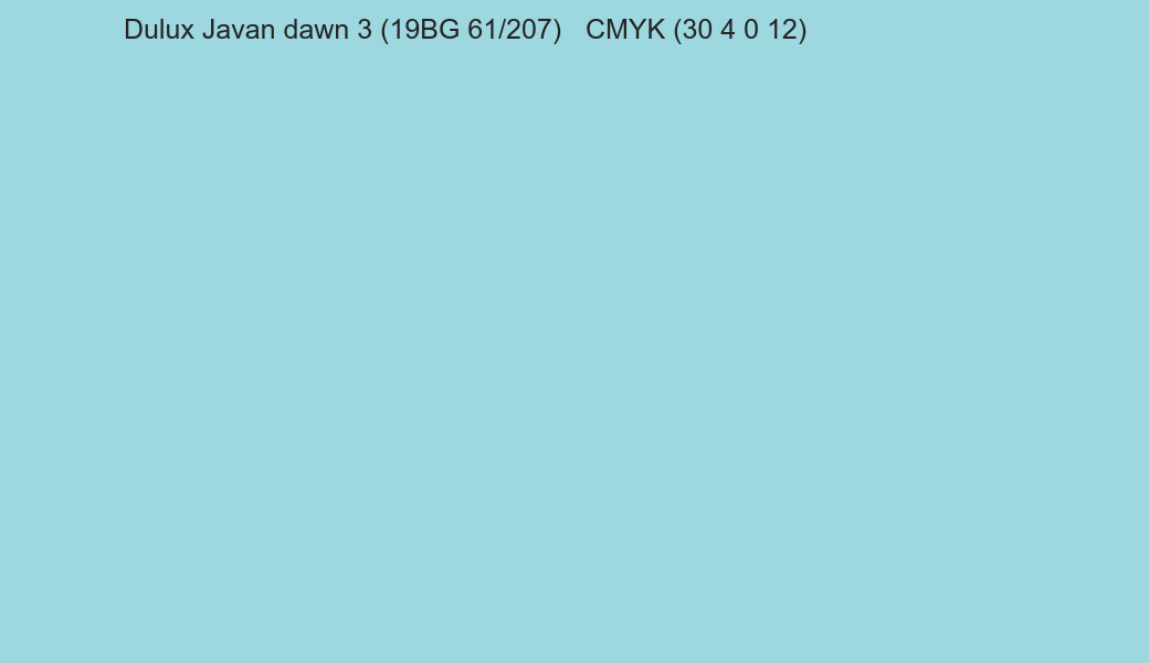 Color Dulux Javan dawn 3 (19BG 61/207) to CMYK (30 4 0 12) converter Color Dulux Javan dawn 3 (19BG 61/207) to CMYK (30 4 0 12) converter