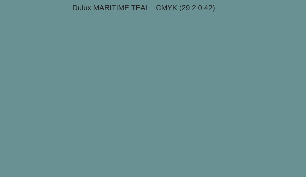 Color Dulux MARITIME TEAL to CMYK (29 2 0 42) converter Color Dulux MARITIME TEAL to CMYK (29 2 0 42) converter