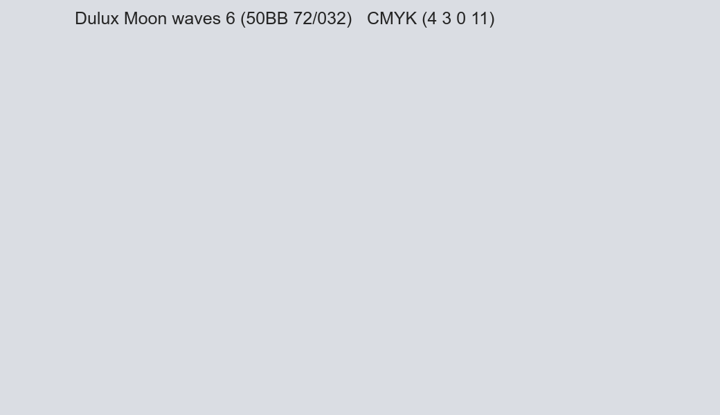 Color Dulux Moon waves 6 (50BB 72/032) to CMYK (4 3 0 11) converter Color Dulux Moon waves 6 (50BB 72/032) to CMYK (4 3 0 11) converter