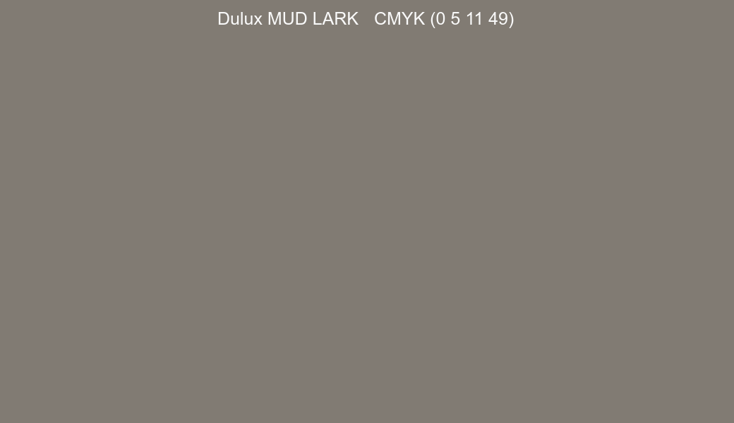 Color Dulux MUD LARK to CMYK (0 5 11 49) converter Color Dulux MUD LARK to CMYK (0 5 11 49) converter