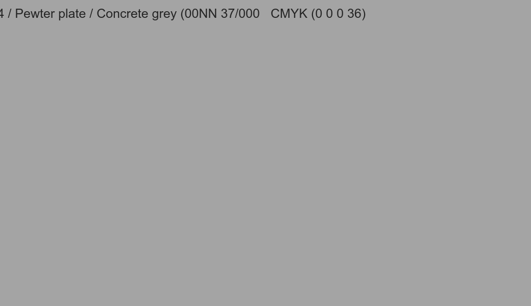 Color Dulux Night jewels 4 / Pewter plate / Concrete grey (00NN 37/000) to CMYK (0 0 0 36) converter Color Dulux Night jewels 4 / Pewter plate / Concrete grey (00NN 37/000) to CMYK (0 0 0 36) converter