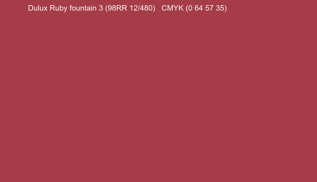 Color Dulux Ruby fountain 3 (98RR 12/480) to CMYK (0 64 57 35) converter Color Dulux Ruby fountain 3 (98RR 12/480) to CMYK (0 64 57 35) converter