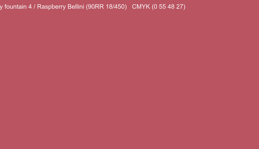 Color Dulux Ruby fountain 4 / Raspberry Bellini (90RR 18/450) to CMYK (0 55 48 27) converter Color Dulux Ruby fountain 4 / Raspberry Bellini (90RR 18/450) to CMYK (0 55 48 27) converter