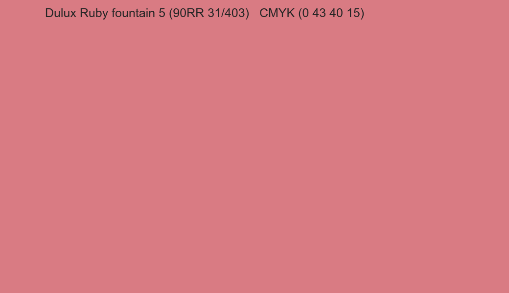 Color Dulux Ruby fountain 5 (90RR 31/403) to CMYK (0 43 40 15) converter Color Dulux Ruby fountain 5 (90RR 31/403) to CMYK (0 43 40 15) converter