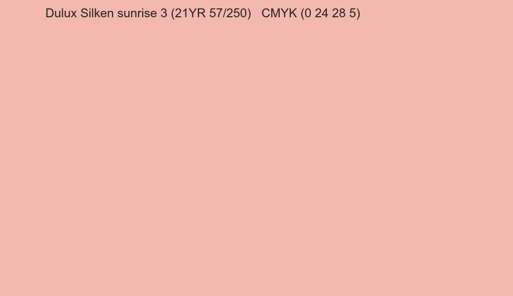 Color Dulux Silken sunrise 3 (21YR 57/250) to CMYK (0 24 28 5) converter Color Dulux Silken sunrise 3 (21YR 57/250) to CMYK (0 24 28 5) converter