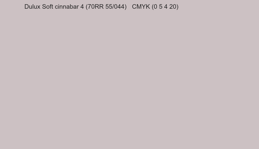 Color Dulux Soft cinnabar 4 (70RR 55/044) to CMYK (0 5 4 20) converter Color Dulux Soft cinnabar 4 (70RR 55/044) to CMYK (0 5 4 20) converter