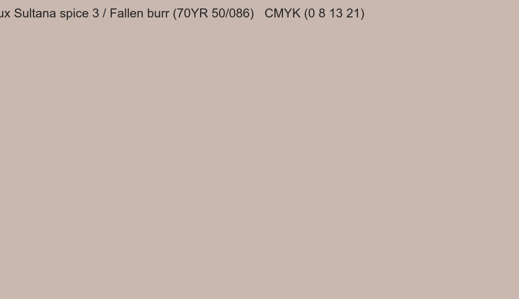 Color Dulux Sultana spice 3 / Fallen burr (70YR 50/086) to CMYK (0 8 13 21) converter Color Dulux Sultana spice 3 / Fallen burr (70YR 50/086) to CMYK (0 8 13 21) converter