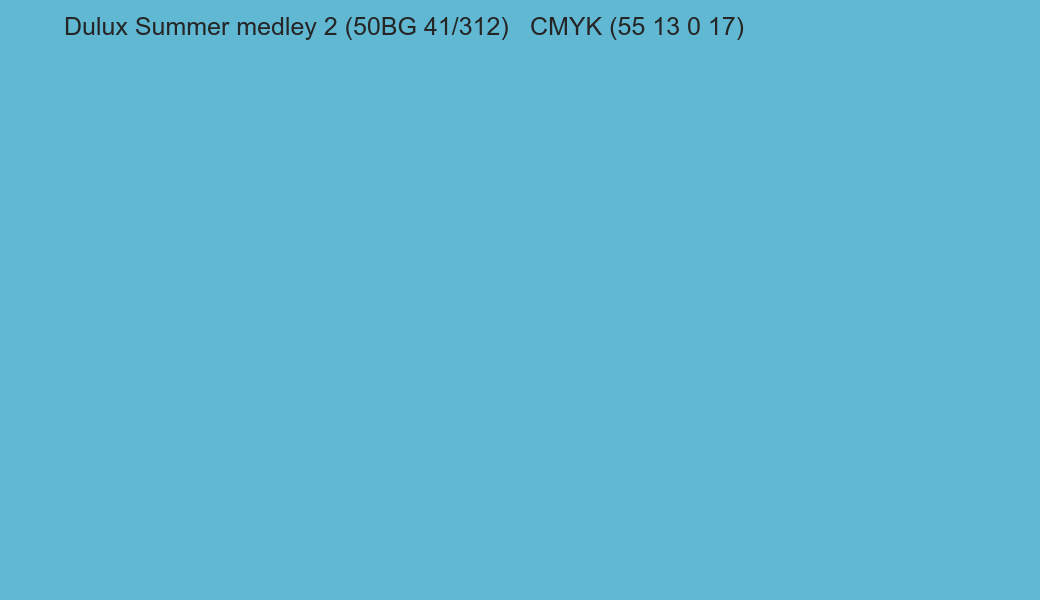 Color Dulux Summer medley 2 (50BG 41/312) to CMYK (55 13 0 17) converter Color Dulux Summer medley 2 (50BG 41/312) to CMYK (55 13 0 17) converter