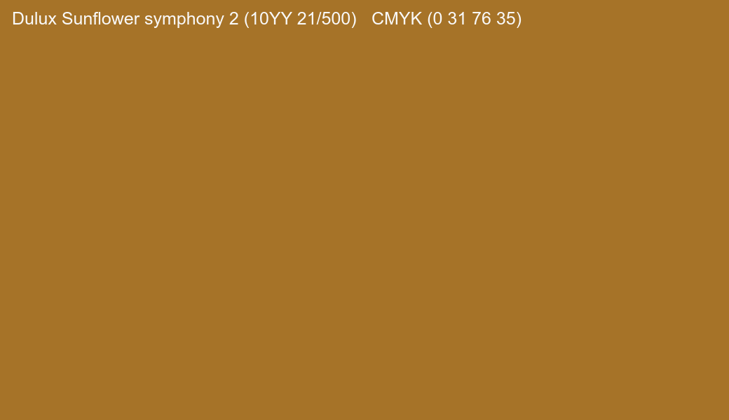 Color Dulux Sunflower symphony 2 (10YY 21/500) to CMYK (0 31 76 35) converter Color Dulux Sunflower symphony 2 (10YY 21/500) to CMYK (0 31 76 35) converter