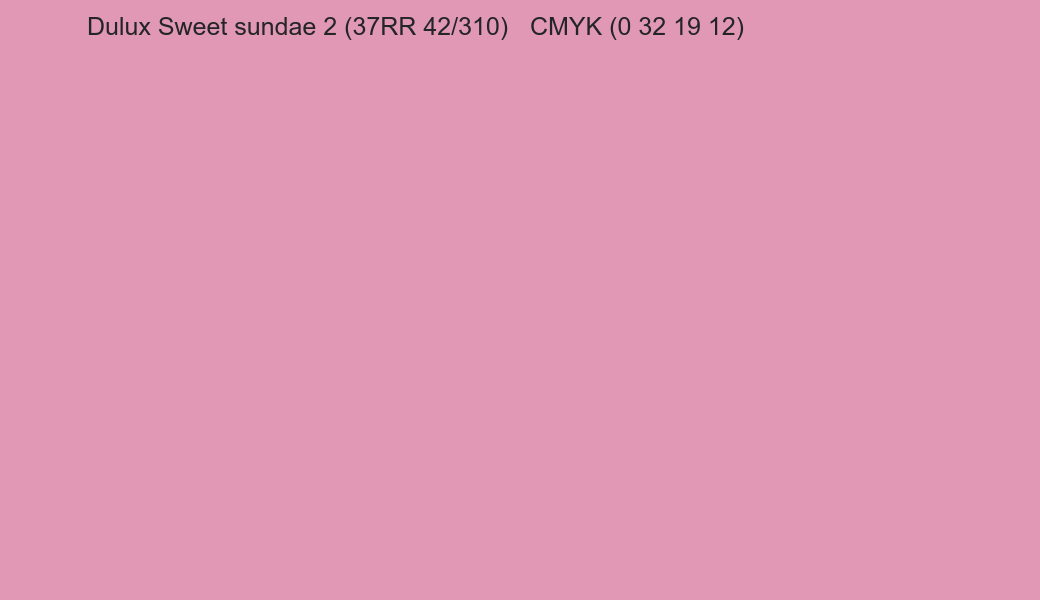 Color Dulux Sweet sundae 2 (37RR 42/310) to CMYK (0 32 19 12) converter Color Dulux Sweet sundae 2 (37RR 42/310) to CMYK (0 32 19 12) converter