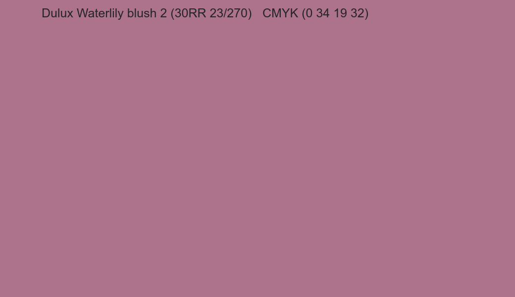Color Dulux Waterlily blush 2 (30RR 23/270) to CMYK (0 34 19 32) converter Color Dulux Waterlily blush 2 (30RR 23/270) to CMYK (0 34 19 32) converter