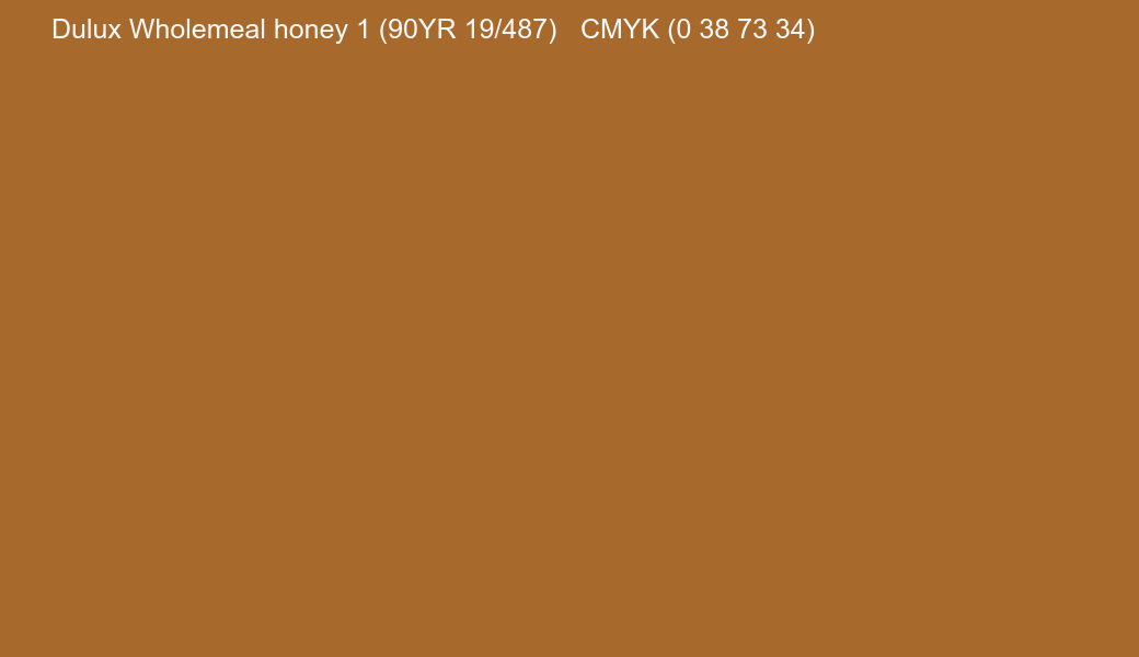 Color Dulux Wholemeal honey 1 (90YR 19/487) to CMYK (0 38 73 34) converter Color Dulux Wholemeal honey 1 (90YR 19/487) to CMYK (0 38 73 34) converter