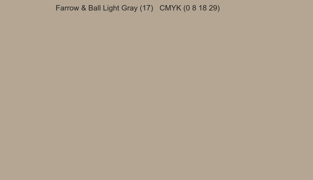 Color Farrow & Ball Light Gray (17) to CMYK (0 8 18 29) converter Color Farrow & Ball Light Gray (17) to CMYK (0 8 18 29) converter