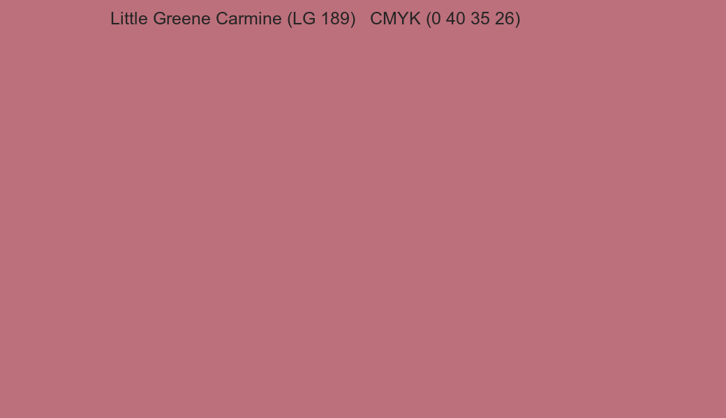 Color Little Greene Carmine (LG 189) to CMYK (0 40 35 26) converter Color Little Greene Carmine (LG 189) to CMYK (0 40 35 26) converter