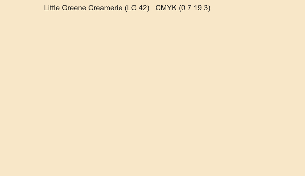 Color Little Greene Creamerie (LG 42) to CMYK (0 7 19 3) converter Color Little Greene Creamerie (LG 42) to CMYK (0 7 19 3) converter