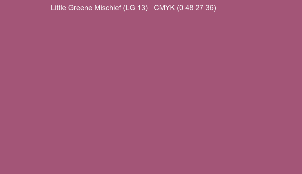 Color Little Greene Mischief (LG 13) to CMYK (0 48 27 36) converter Color Little Greene Mischief (LG 13) to CMYK (0 48 27 36) converter